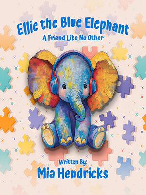 cover image of Ellie the Blue Elephant